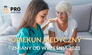 Opiekun medyczny: Obowiązkowe kursy 2026 terminy i uprawnienia