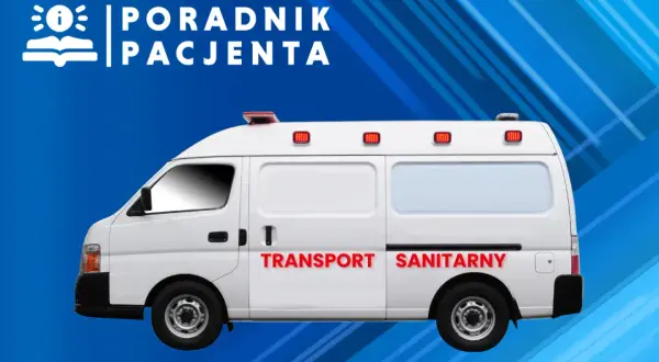 Kto wystawia zlecenie na transport medyczny (NFZ i prywatnie)?