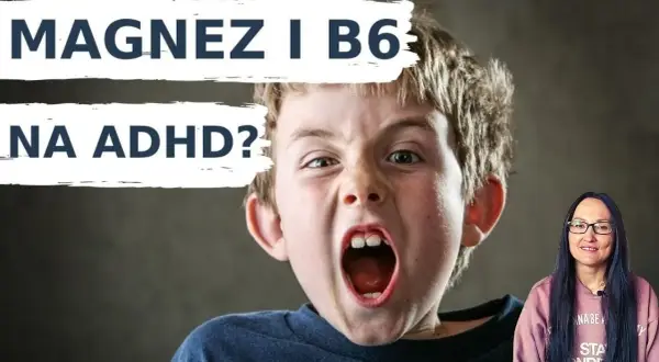 Dziecko nadpobudliwe? Sprawdź, czy to niedobór magnezu!